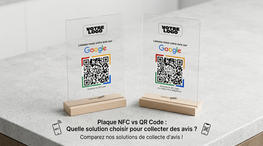 Plaque NFC vs QR Code : Quelle solution choisir pour collecter des avis ?